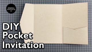 How to make a 5x7 pocket invitation  Wedding Invitation DIY  Eternal Stationery [upl. by Dwane]