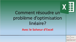 howto3  le solveur II  optimisation linéaire  using solver to determine optima [upl. by Nidya]