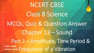 NCERT CBSE Class 8 Science Chapter 13 Part 3 Sound  QuizQuestion Answer [upl. by Nasaj]