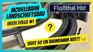 Märklin Modellbahn Landschaftsbau 1 Sieht so ein Bahndamm in Floßthal aus 😳 [upl. by Gaudet426]