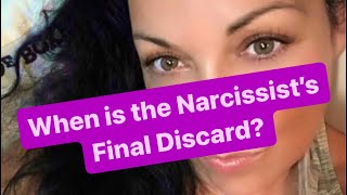 When is the Narcissist’s Final Discard  narcissism [upl. by Ahseinek]