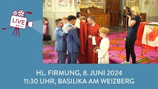 Hl Firmung 2024 Samstag 1130 Uhr [upl. by Tarah129]