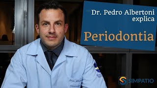 PERIODONTIA TUDO SOBRE A ESPECIALIDADE com Dr Pedro Albertoni [upl. by Nalla]