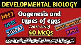 Oogenesis  Types of Eggs Developmental Biology  embryology [upl. by Feld680]