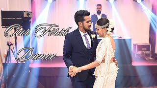 First Dance  Neranji amp Akila  Ai Kale Adare ඇයි කළේ ආදරේ by Bathiya N Santhush [upl. by Belldame]