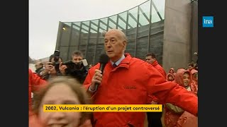 2002 Vulcania  l’éruption d’un projet controversé  Franceinfo INA [upl. by Geno535]