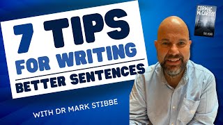 7 Ways to Write Better Sentences  Cormac McCarthy  Hemingway  Faulkner  CS Lewis [upl. by Maunsell]