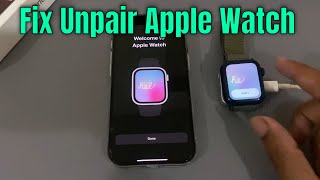 Fix apple watch not connecting to iphone  unpair apple watch problem [upl. by Reta]