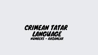 CRIMEAN TATAR LANGUAGE NUMBERS from 1 to 1000 LESSON 4 in English [upl. by Nnav]