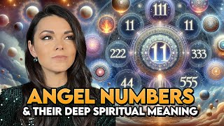 Angel Numbers and Their Deep Spiritual Meaning Revealed 11 1111 222 333 444 555 and More [upl. by Githens685]