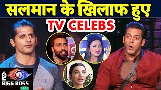 TV Celebs LASHES OUT At Salman Khan For Karanvirs INSULT  Bigg Boss 12 Update [upl. by Gerianne]