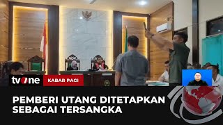 Sidang Praperdalian Kasus Utang Piutang Hadirkan Ahli Hukum dan Karyawan  Kabar Pagi tvOne [upl. by Anifares216]