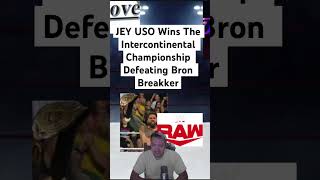 JEY USO Wins The Intercontinental Championship Defeating Bron Breakker [upl. by Suivatnom]