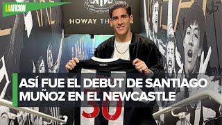 Santiago Muñoz debuta en Europa con el Newcastle [upl. by Downing]