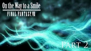 FFVII Audiobook  Episode  Lifestream  Part 2 [upl. by Yvette]