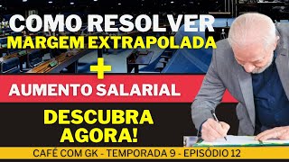 Como resolver MARGEM EXTRAPOLADA e fazer EMPRÉSTIMO do AUMENTO SALARIAL 2025 bpc loas inss [upl. by Maighdlin753]