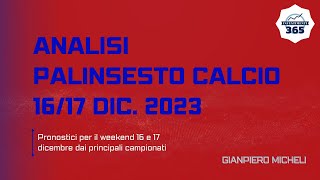 PRONOSTICI CALCIO Weekend 1617122023 Analisi TOP CAMPIONATI [upl. by Maccarone]