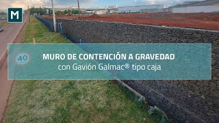 Muro de contención a gravedad con Gavión Galmac® tipo caja  São Paulo I Santa Gertrudes  Brasil [upl. by Iaria]