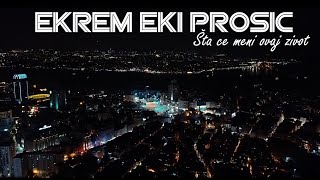 Eki Prosic  Sta ce meni ovaj zivot Official video [upl. by Hermon]