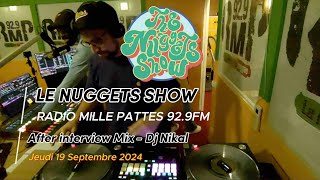 After interview mix  Dj Nikal  Le Nuggets Show sur Radio Mille Pattes [upl. by Ardaed]