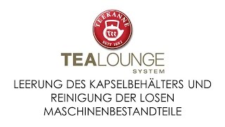 TEEKANNE TEALOUNGE System Professional Edition Leerung des Kapselbehälters und Reinigung [upl. by Ecirehs754]