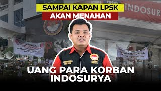 LPSK MASIH MENAHAN BARANG SITAAN INDOSURYA SENILAI 52M [upl. by Timofei]