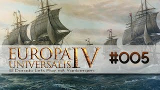 EU 4  El Dorado Lets Play  005 Krieg den Franzosen deutsch [upl. by Etana554]