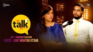 The Talk Room  EP 06  With Asif Mahtab  Somriddhi Tabassum  Deepto TV [upl. by Laurinda347]