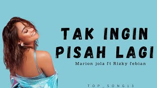 Marion jola ft Rizky febian  tak ingin pisah lagi sanggupkah kau dan aku memulai kembali trending [upl. by Arnaud]