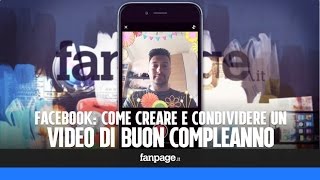 Video di compleanno su Facebook come creare e condividere un video di auguri [upl. by Rehtnug802]