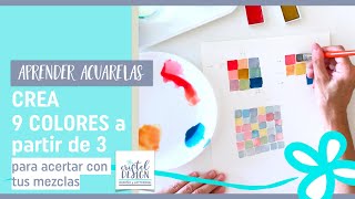 Aprende a mezclar 3 colores y consigue 9 colores armónicos  Ideal Principiantes Acuarela [upl. by Nellek]