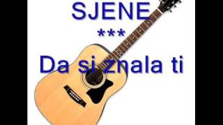 SJENE  Da si znala timp3 [upl. by Gallard]