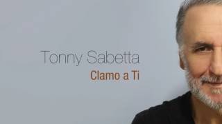 Clamo a ti  Tonny Sabetta [upl. by Adlecirg683]