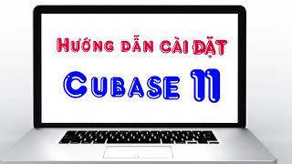 Hướng dẫn Cubase 11 Pro  HD cài đặt và Review giao diện [upl. by Sire285]