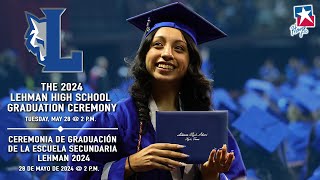 The 2024 Lehman High School Graduation Ceremony [upl. by Arotal]