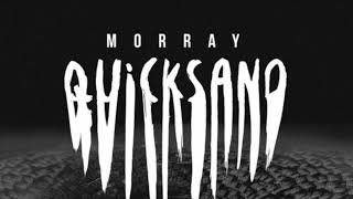 Morray  Quicksand Slowed Down [upl. by Norvall]