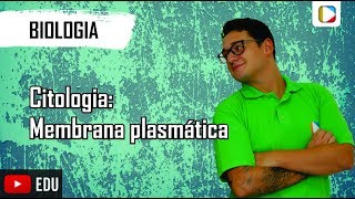 Biologia  Citologia I Membrana Plasmática [upl. by Zimmer]