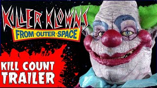 “Killer Klowns From Outer Space” Movie Trailer  On the Next Kill Count… [upl. by Zarihs]