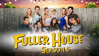 Fuller House Season 6 trailer  Fan Made [upl. by Ilarin717]