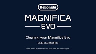 How to Clean your machine De’Longhi Magnifica Evo Espresso Machine [upl. by Garwin]