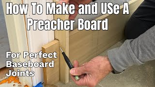 Master Baseboard Joints with a Custom Preacher Board [upl. by Chader]