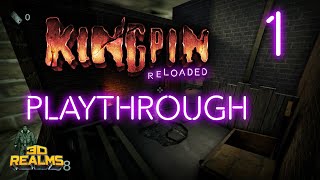 Kingpin Reloaded  Playthrough Part 1 Skidrow [upl. by Pero]