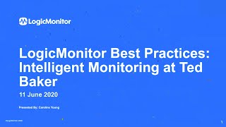 LogicMonitor Lunch and Learn Intelligent Monitoring with Ted Baker [upl. by Ahsikin]