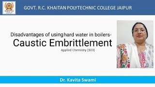 Caustic Embrittlement in Boiler  Dr Kavita Swami  Applied Chemistry 103  GPC Jaipur [upl. by Esinek]