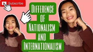 Meaning of Nationalism and Internationalism [upl. by Johppah340]