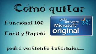 Quitar ò Remover pida software microsoft original 2014 Windows7 [upl. by Indnahc]