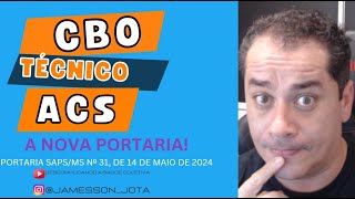 A nova portaria do cbo do TÉCNICO ACS e sua inclusão nas equipes da APS [upl. by Ragg]