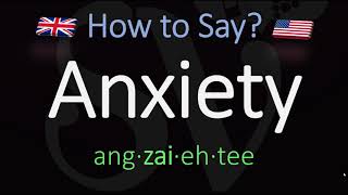 How to Pronounce Anxiety CORRECTLY Meaning amp Pronunciation [upl. by Aliakam]