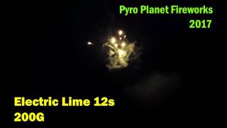 Pyro Planet Electric Lime 12s 2017 [upl. by Eeslehc679]