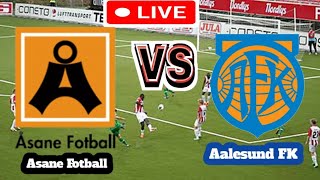 Asane Fotball Vs Aalesund FK Football Score Live streaming [upl. by Ancilin]